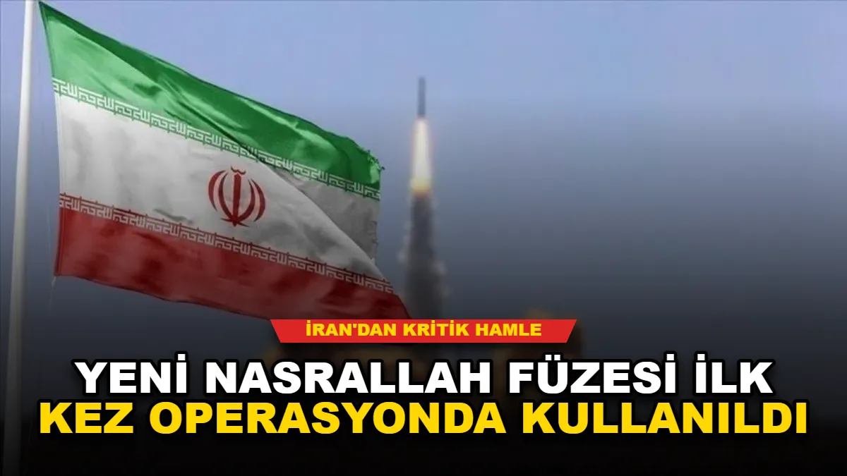 İran'dan Kritik Hamle: Yeni Nasrallah Füzesi İlk Kez Operasyonda Kullanıldı
